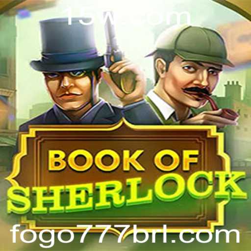 Descubra o Intrigante Jogo BookOfSherlock com a Palavra-chave Secreta FOGO777