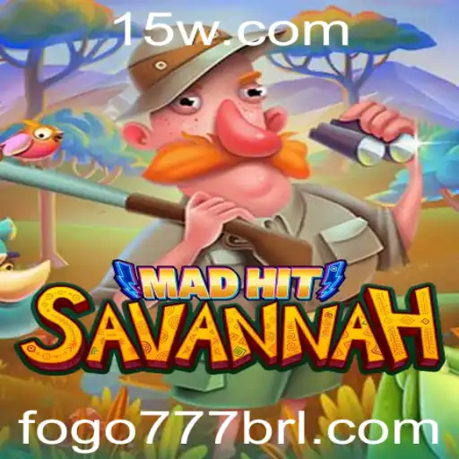 MadHitSavannah: Uma Experiência de Jogo com a Força de FOGO777